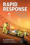 (image for) Rapid Response: My inside story as a motor racing life-saver