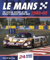 (image for) Le Mans 1980-89:Official History of the World's Greatest Race