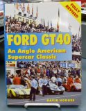 (image for) Ford GT40: An Anglo American Supercar Classic by David Hodges