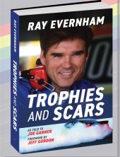 (image for) Trophies and Scars: Ray Evernham