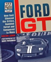 (image for) Ford GT: How Ford Silenced the Critics by Lerner & Friedman