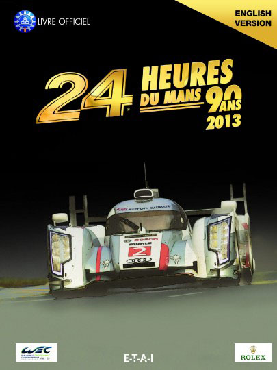 (image for) 2013 LeMans 24 Hours Official Book