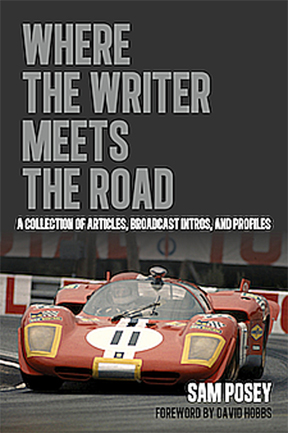 (image for) Where the Writer Meets the Road by Sam Posey