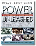 Power Unleashed: Trailblazers Who Energised Engines with Supercharging and Turbocharging - Karl Ludvigsen (image for) Power Unleashed: Trailblazers Who Energised Engines with Supercharging and Turbocharging - Karl Ludvigsen