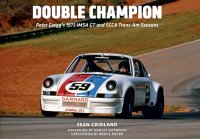 Double Champion: Peter Gregg’s 1973 IMSA GT and SCCA Trans-Am Seasons (image for) Double Champion: Peter Gregg’s 1973 IMSA GT and SCCA Trans-Am Seasons